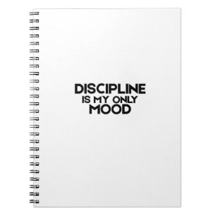 Cuaderno La disciplina es mi único estado de ánimo Minimali