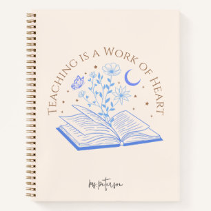 Cuaderno La enseñanza es una obra de amor y apreciación de 