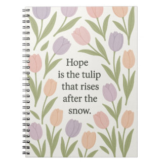 Cuaderno La esperanza es el tulipán que se eleva Cita flora