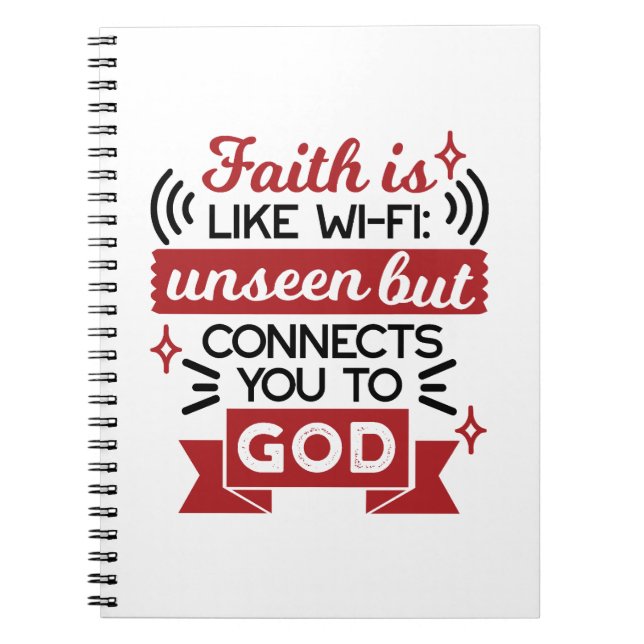 Cuaderno La fe es como el Wi-Fi: invisible pero te conecta  (Frente)