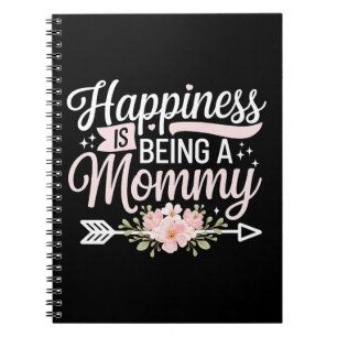 Cuaderno La Felicidad Es Ser Una Mamá Floral Día de la Madr