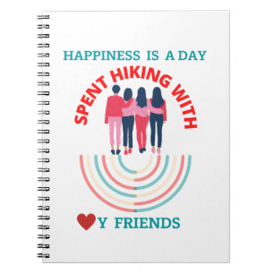 Cuaderno La felicidad es un día que pasamos haciendo camina