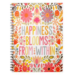 Cuaderno La felicidad florece desde adentro