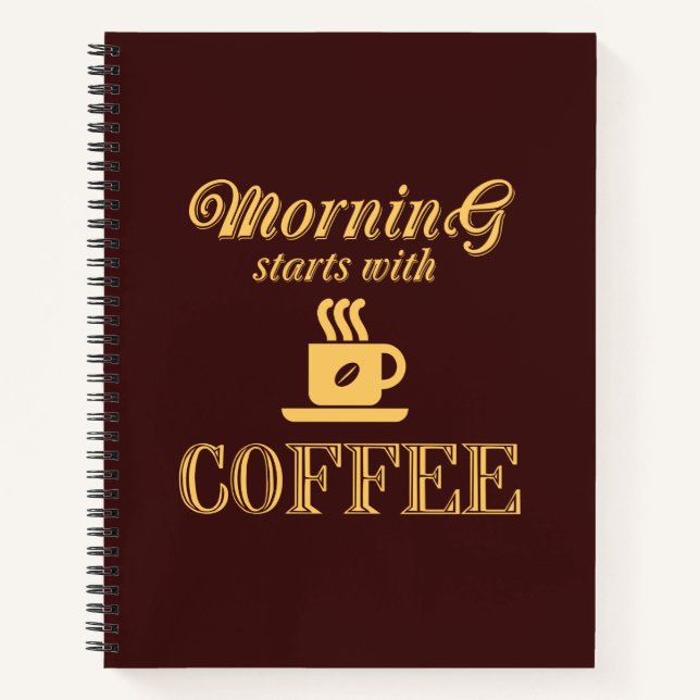 Cuaderno La mañana comienza con el café (Anverso)