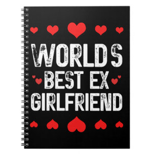 Cuaderno La mejor ex novia del mundo dice graciosamente Gua