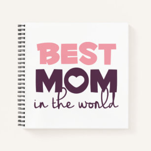 Cuaderno La mejor mamá en el Día Mundial de la Madre Libr