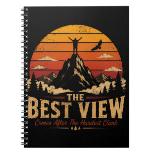 Cuaderno La Mejor Vista Viene Después de lo Más Difícil
