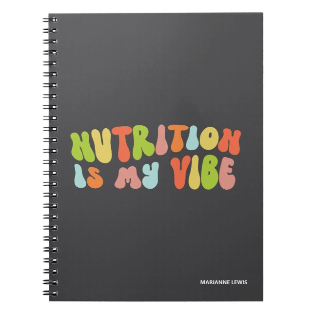 Cuaderno La Nutrición Es Mi Vibe, Un Nutricionista Groovy C (Frente)