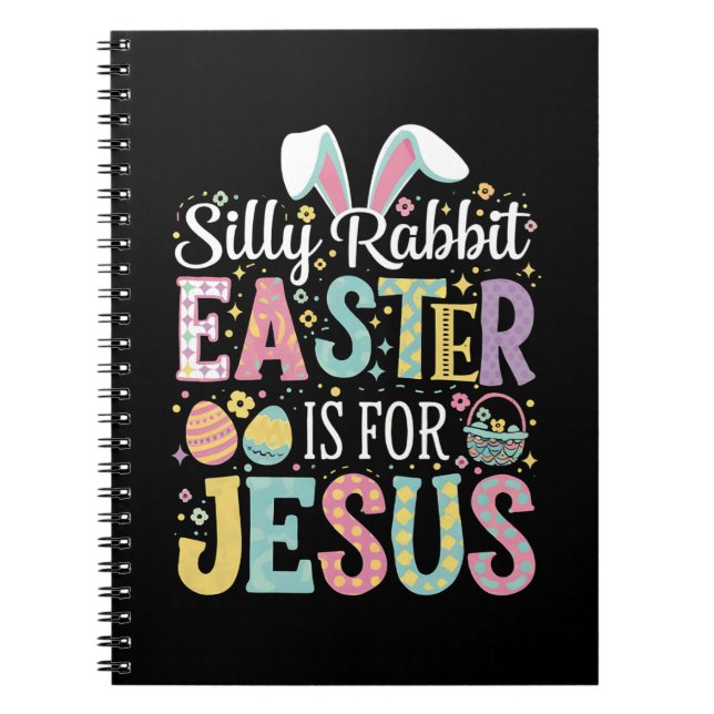 Cuaderno La Pascua De Rabbit Silenciosa Es Para Jesús Hermo (Frente)
