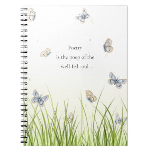 Cuaderno "La poesía es la cúspide del alma bien alimentada"