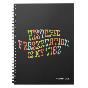 Cuaderno La preservación histórica es mi opinión, conservac