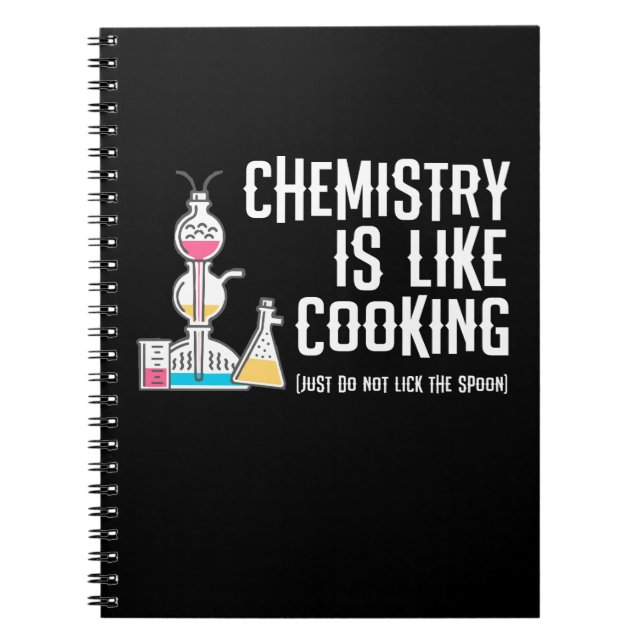 Cuaderno La química es como cocinar apenas no lame la (Frente)
