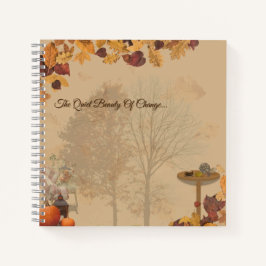Cuaderno La Tranquila Belleza Del Cambio _Cuaderno De Otoño