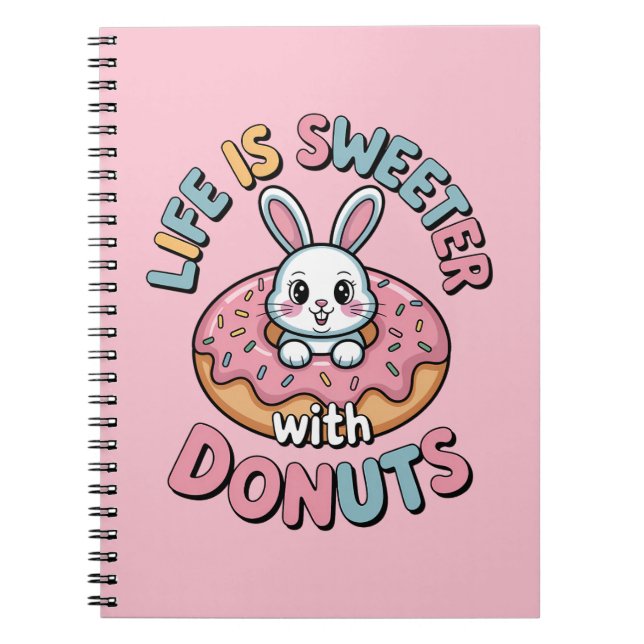 Cuaderno La Vida Es Más Dulce Con Donuts (Frente)