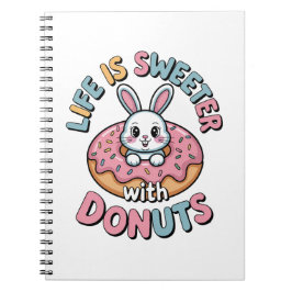 Cuaderno La Vida Es Más Dulce Con Donuts