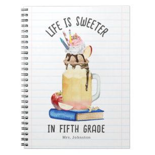 Cuaderno La vida es más dulce en un profesor de quinto grad