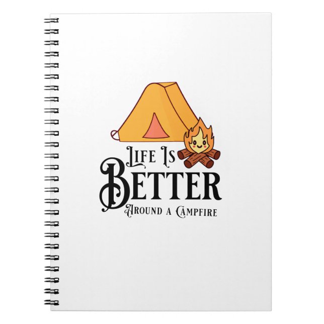 Cuaderno La vida es mejor alrededor de una fogata (Frente)
