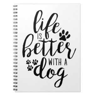 Cuaderno La vida es mejor con las citas de un perro