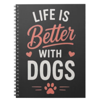 Cuaderno La vida es mejor con perros Tipografía para amante