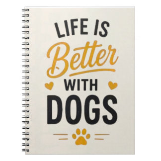 Cuaderno La vida es mejor con perros Tipografía para amante