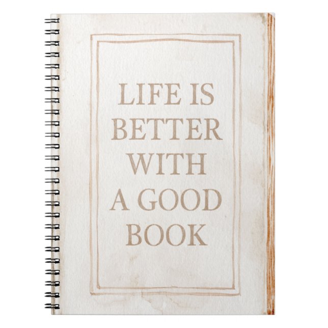 Cuaderno La vida es mejor con un buen libro (Frente)