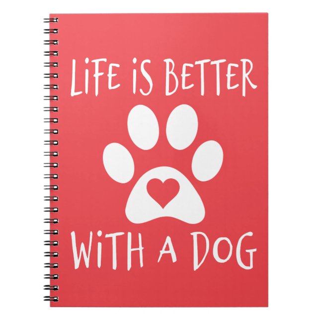 Cuaderno La Vida Es Mejor Con Un Perro - Los Amantes Del Pe (Frente)