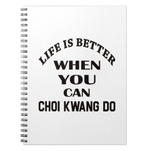 Cuaderno La vida es mejor cuando usted puede Choi Kwang