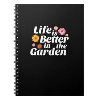Cuaderno La vida es mejor en el jardín - Flor de Zinnia