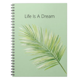 Cuaderno La Vida Es Un Sueño Hoja De Palma Verde Tropical