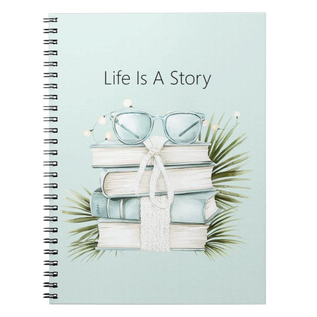 Cuaderno La Vida Es Una Historia Libros Azules Hojas Verdes (Frente)