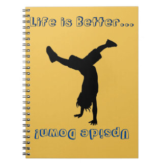 Cuaderno ¡La vida está todo sobre los handstands!
