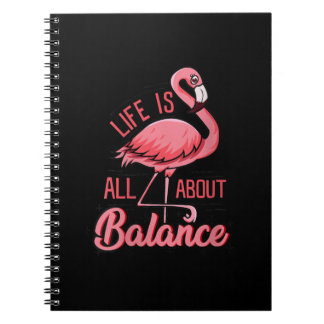 Cuaderno La Vida Se Trata De Equilibrio Gracioso Flamingo