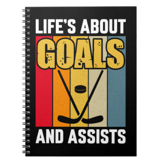 Cuaderno La vida trata sobre objetivos y ayuda al hockey
