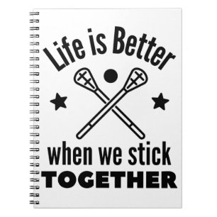 Cuaderno Lacrosse: La vida es mejor cuando nos mantenemos j
