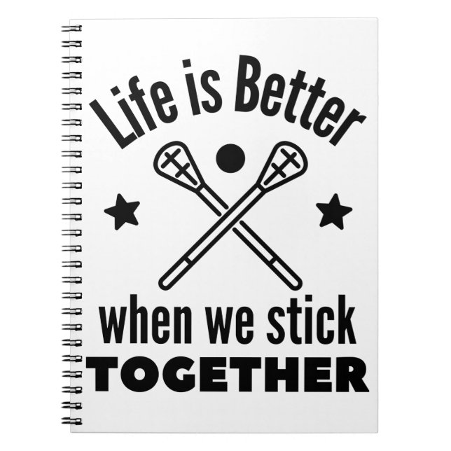 Cuaderno Lacrosse: La vida es mejor cuando nos mantenemos j (Frente)