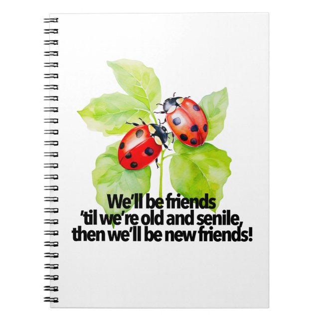 Cuaderno Ladybugs friendship quote funny Anniversary BFF (Frente)