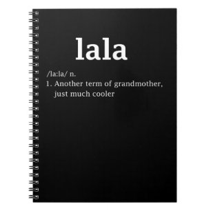 Cuaderno Lala Definition Funny Abuela Madres Day Mujeres