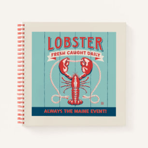 Cuaderno Langosta fresca atrapada diariamente Maine