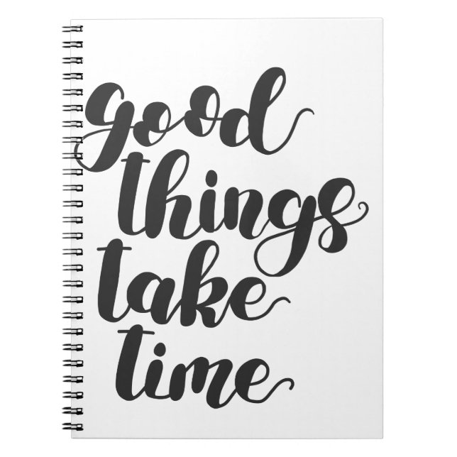 Cuaderno Las buenas cosas tardan tiempo (Frente)