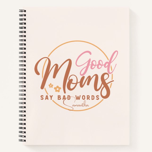 Cuaderno Las buenas mamás dicen malas palabras (Anverso)