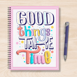Cuaderno Las Cosas Buenas Se Llevan El Tiempo Que La Modern