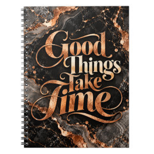 Cuaderno Las Cosas Buenas Toman Tiempo
