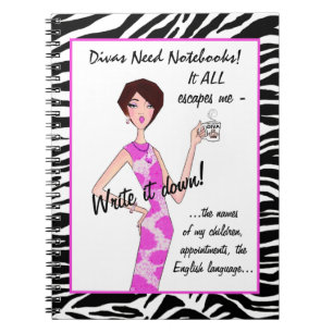 Cuaderno ¡LAS DIVAS NECESITAN LIBROS DE NOTAS! ¡Todo Me Esc