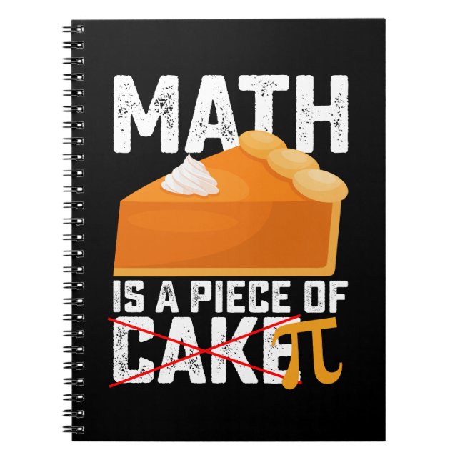 Cuaderno Las Matemáticas Son Un Pedazo De Tarta Día Pi Dive (Frente)