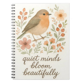 Cuaderno Las mentes tranquilas florecen hermosamente