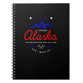 Cuaderno Las montañas de Alaska están llamando debo ir colo