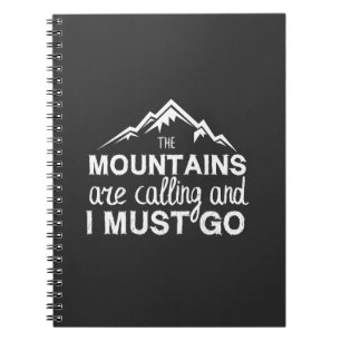Cuaderno Las Montañas Están Llamando Y Debo Ir
