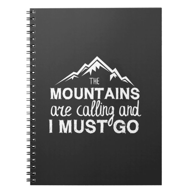 Cuaderno Las Montañas Están Llamando Y Debo Ir (Frente)