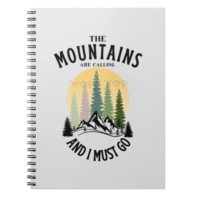 Cuaderno Las montañas están llamando y debo ir (Frente)