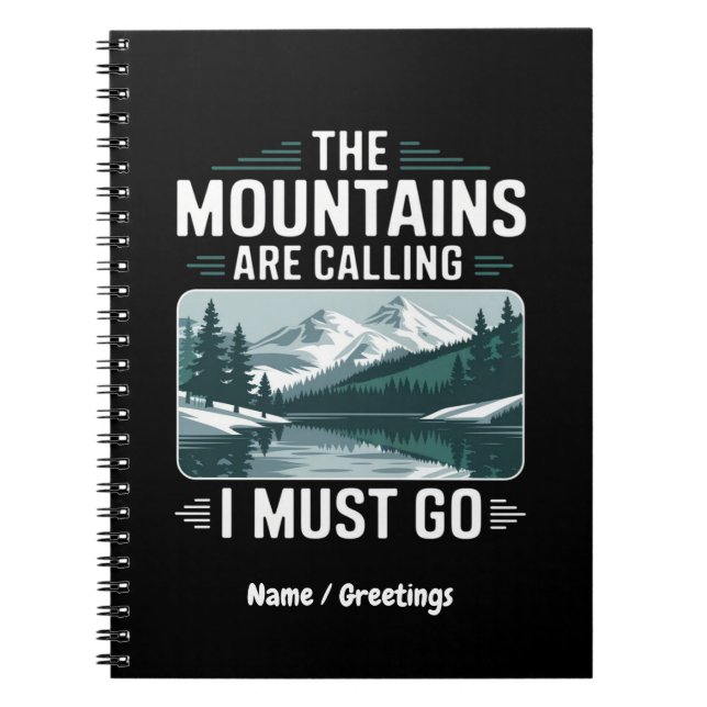 Cuaderno Las Montañas Están Llamando Y Debo Ir - Perfecto (Frente)